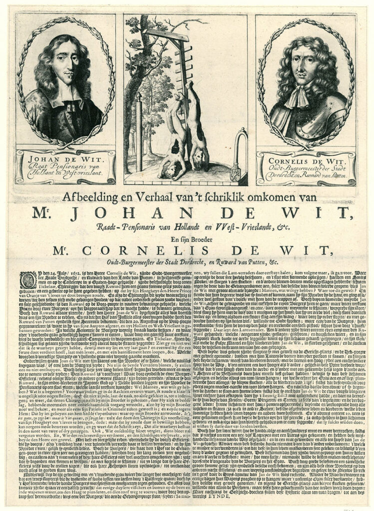 Blad over de moord op de gebroeders Johan en Cornelis de Witt op 20 augustus 1672. Bovenaan portretten van Johan en Cornelis de Witt aan weerszijden van een voorstelling van de verminkte lichamen hangend aan de galg. Hieronder een beschrijving van de gebeurtenissen over twee kolommen.