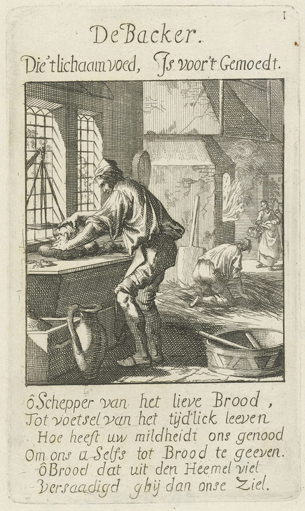 Links staat een bakker deeg te kneden voor het raam, een weegschaal boven zijn werkbank. Achter hem een man die takkenbossen verzameld voor de over waar de vlammen uit slaan, daarachter staat een vrouw met een mandje. Daaronder de tekst: O schepper van het lieve brood, tot voetsel van het tijd'lick leeven, hoe heeft uw mildheidt ons genood, om ons uselfs tot brood te geeven, o brood dat uit den heemel viel, versaadigd ghij dan onse ziel