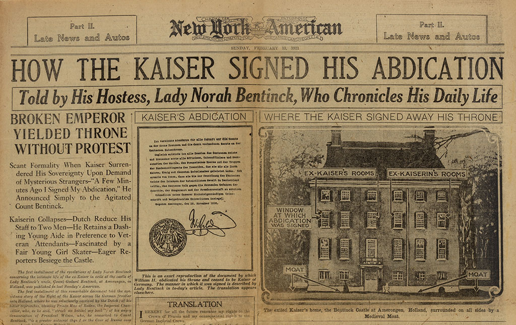 Kop van een Amerikaans krant. The New York American van Sunday February 13 1921. Kop: HOW THE KAISER SIGNED HIS ABDICATION / Told by His Hostess, Lady Norah Bentinck, Who Chronicles His Daily Life.