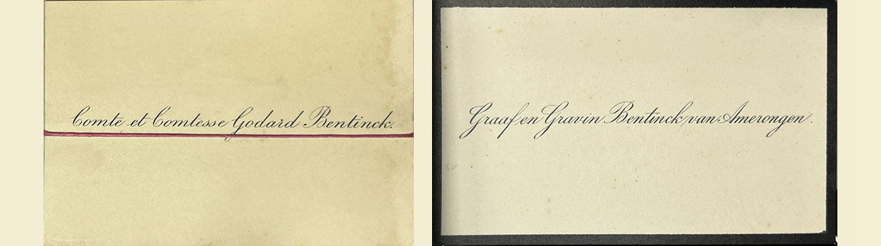 Twee visitekaartjes. Éen met de tekst Comte et Comtesse Godard-Bentinck en één met de tekst Graaf en Gravin Bentinck van Amerongen
