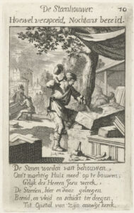 Steenhouwer die bezig is het met houwen van steen voor het bouwen van een huis. Boven de afbeelding staat: De Steenhouwer Hoewel verspreid, Nochtans bereid. Onder de afbeelding staat: De Stenen worden vast behouwen, Om't machtig Huis meed' op te bouwen; Gelijk des Heeren Jesu werck, De Steenen, hier en daar geleegen Bereid, en vleid en schickt ter deegen, Tot Opstal van zijn eeuw'ge kerck.